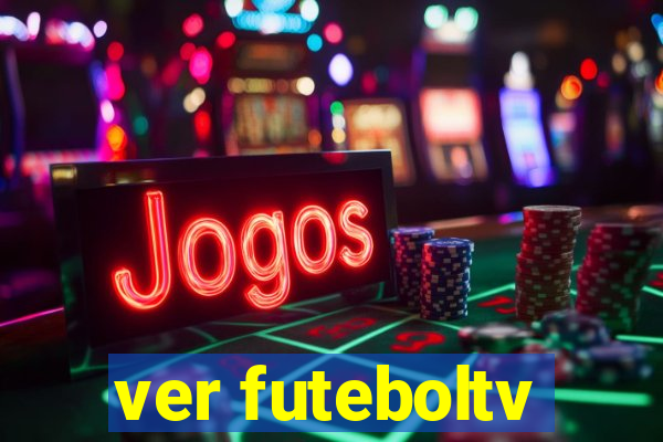 ver futeboltv